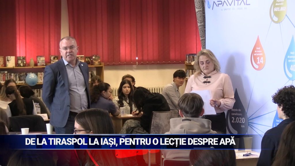De la Tiraspol la Iaşi, pentru o lecţie despre apă