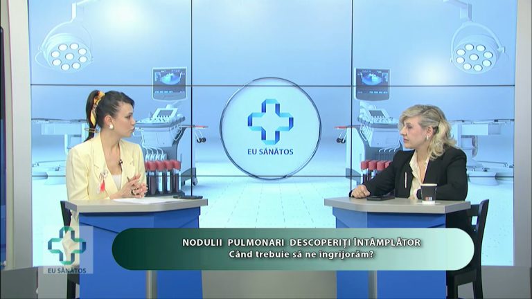 EU SĂNĂTOS / NODULII PULMONARI DESCOPERIȚI ÎNTÂMPLĂTOR – Când trebuie să ne îngrijorăm?