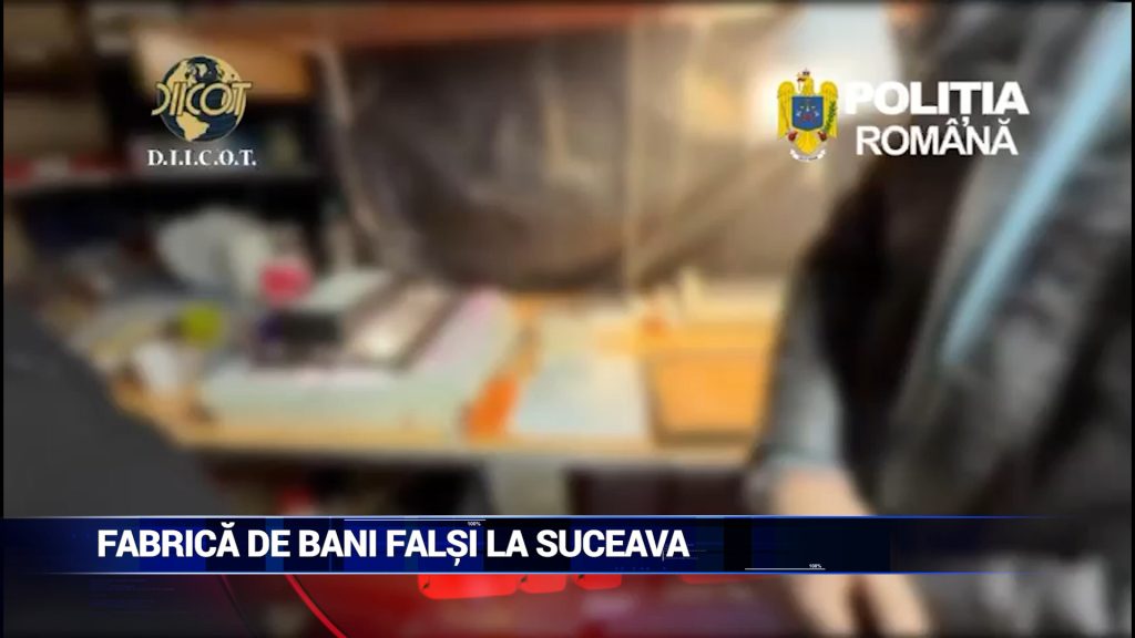 FABRICA DE BANI FALŞI LA SUCEAVA