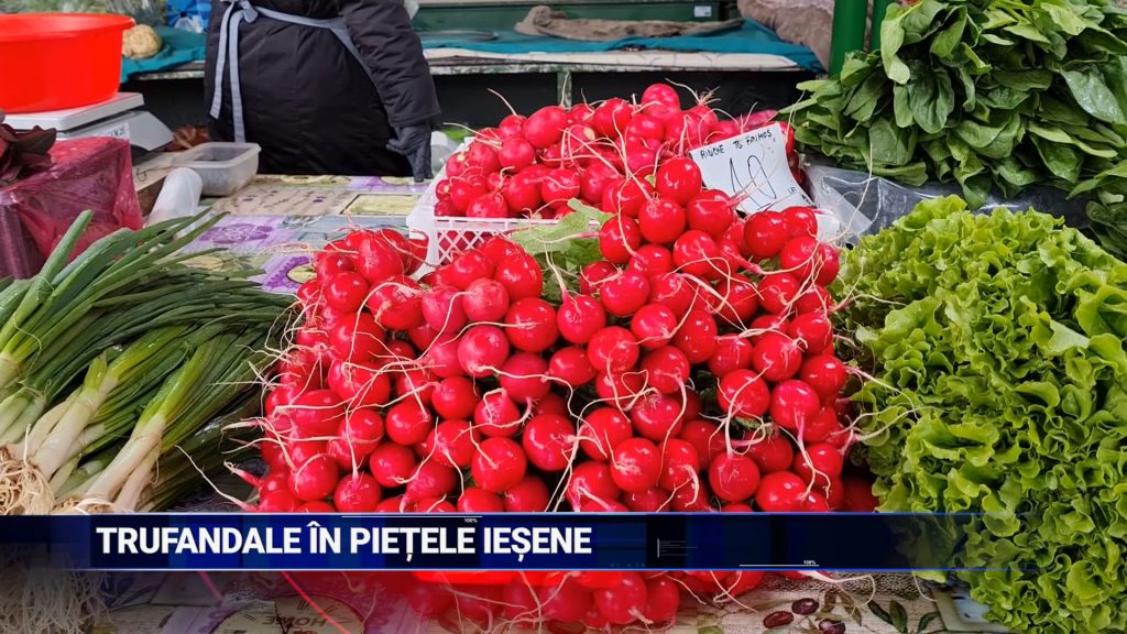 Trufandale în pieţele ieşene