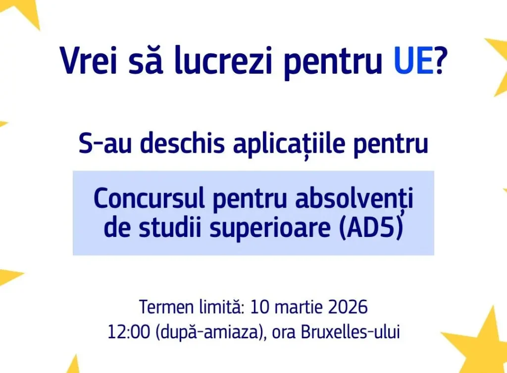 Comisia Europeană în România anunță noi oportunități de carieră pentru absolvenții de studii superioare