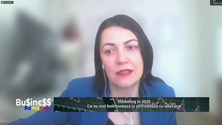 BUSINESS ROMÂNESC / Marketing în 2026: ce nu mai funcționează și ce contează cu adevărat