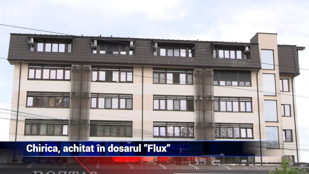 Chirica, achitat în dosarul „Flux”