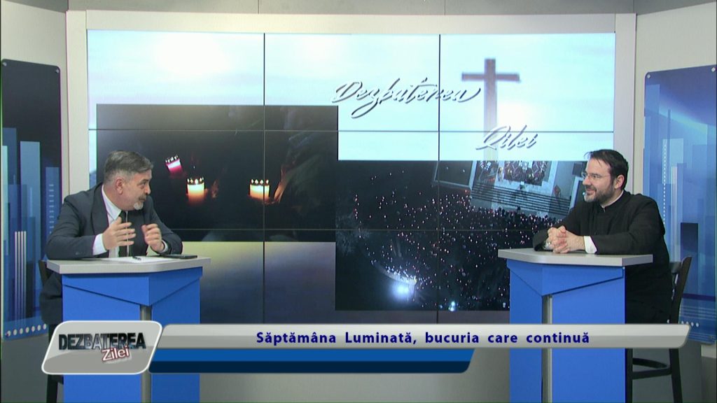 DEZBATEREA ZILEI / Săptămâna Luminată, bucuria care continuă