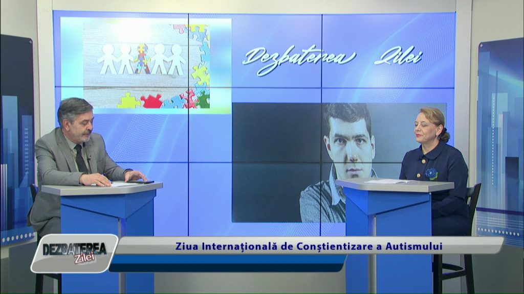DEZBATEREA ZILEI / Ziua Internațională de Conștientizare a Autismului