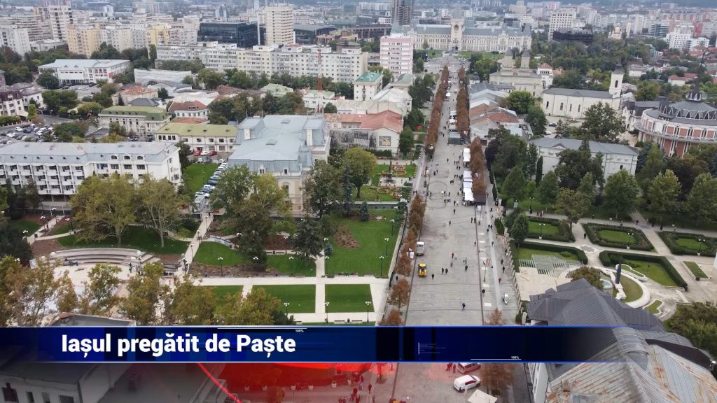 IAȘUL, PREGĂTIT PENTRU PAȘTE