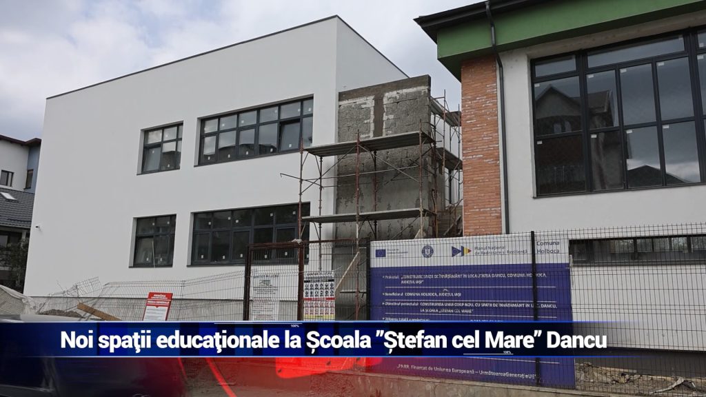 NOI SPAȚII EDUCAȚIONALE LA ȘCOALA „ȘTEFAN CEL MARE” DIN DANCU