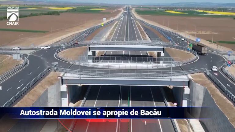 Autostrada Moldovei se apropie de Bacău