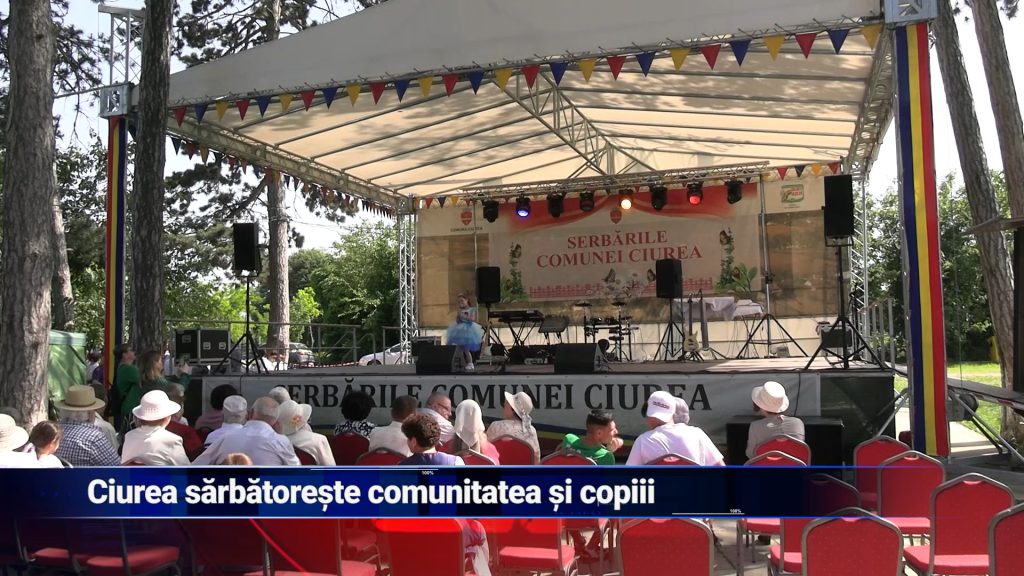 Ciurea sărbătoreşte comunitatea şi copiii