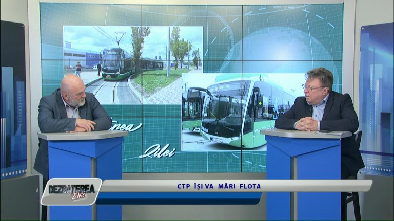 DEZBATEREA ZILEI / CTP ÎȘI VA MĂRI FLOTA