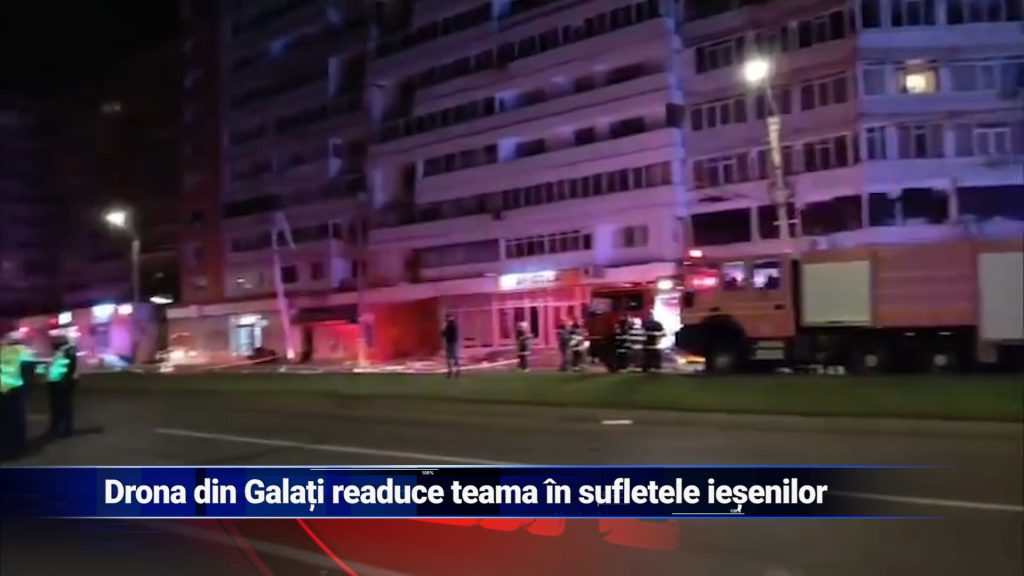 DRONA DIN GALAŢI READUCE TEAMA ÎN SUFLETELE IEŞENILOR