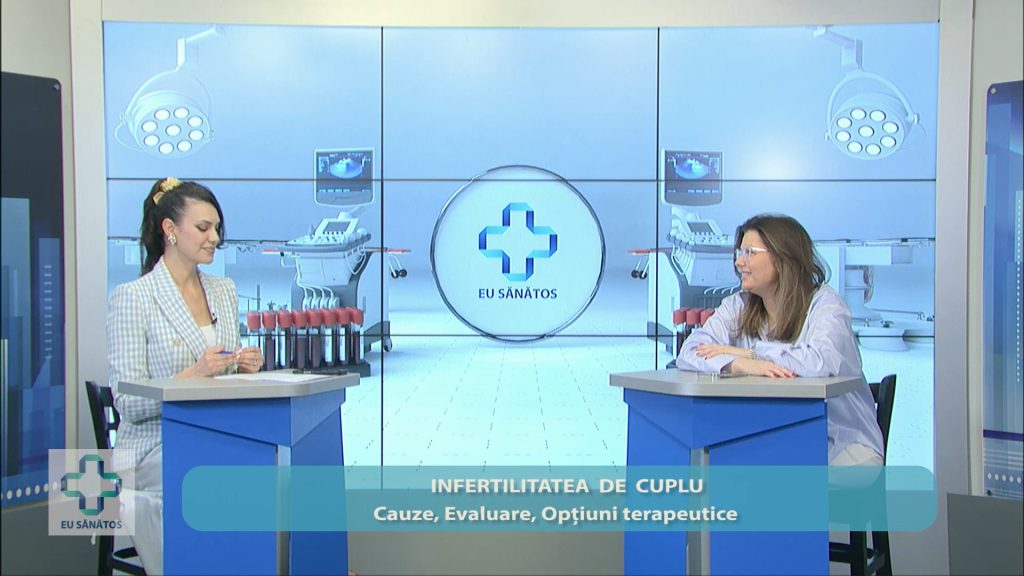 EU SĂNĂTOS / INFERTILITATEA DE CUPLU – Cauze, Evaluare, Opțiuni terapeutice
