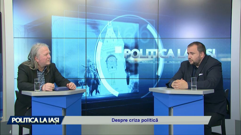 POLITICA LA IAȘI / DESPRE CRIZA POLITICĂ