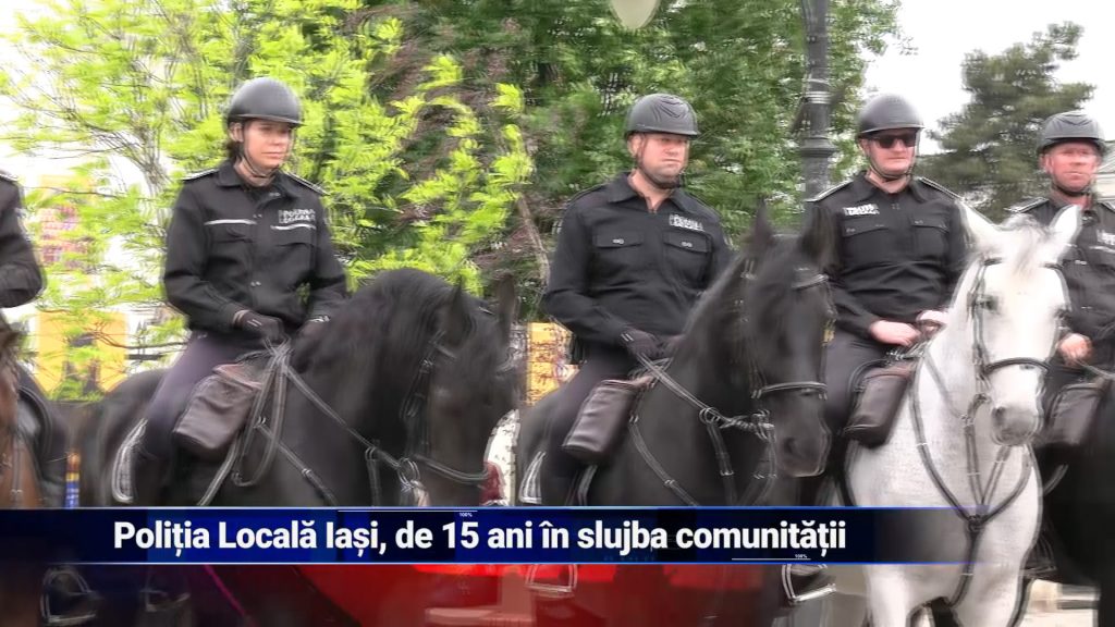 Poliţia Locală Iaşi, de 15 ani în slujba comunităţii