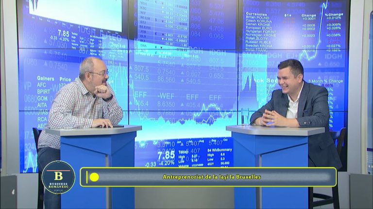 BUSINESS ROMÂNESC / Antreprenoriat de la Iași la Bruxelles