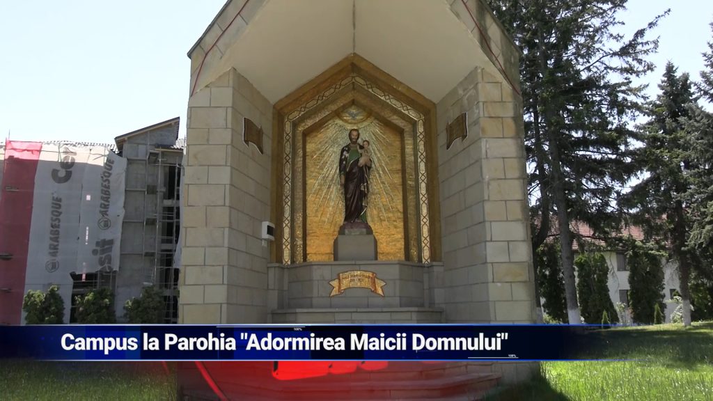 CAMPUS LA PAROHIA „ADORMIREA MAICII DOMNULUI”