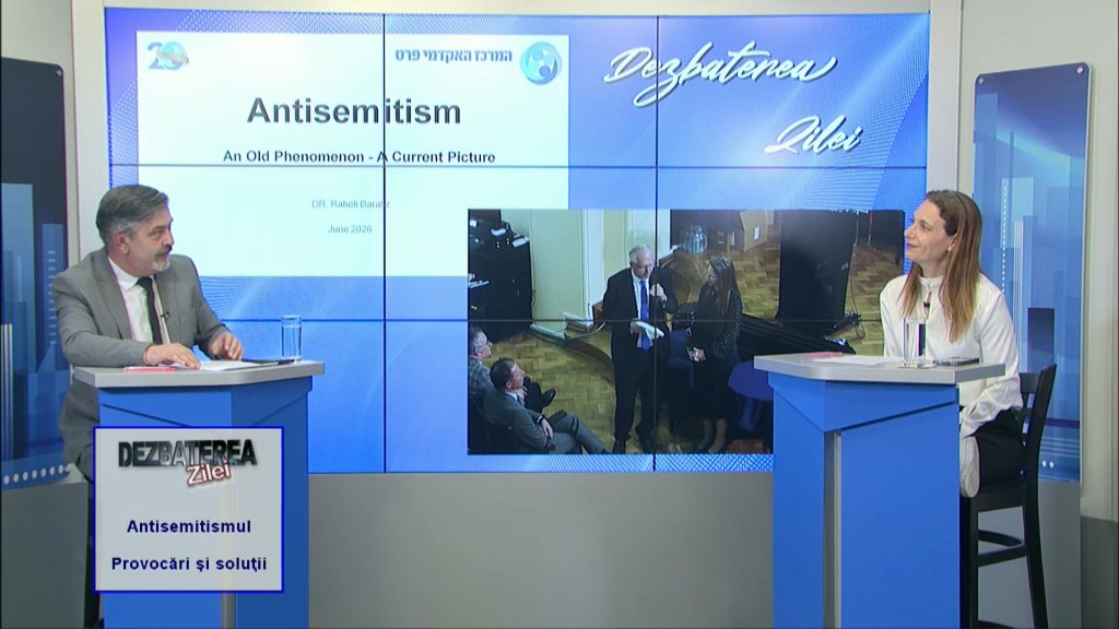DEZBATEREA ZILEI / Antisemitismul – Provocări şi soluţii