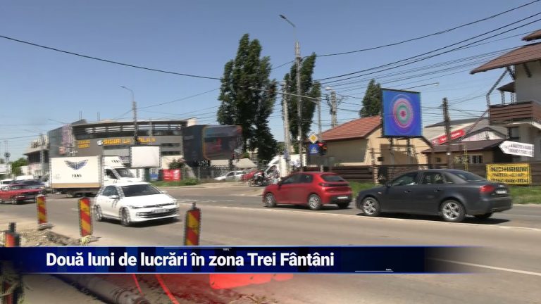 DOUĂ LUNI DE LUCRĂRI ÎN ZONA TREI FÂNTÂNI