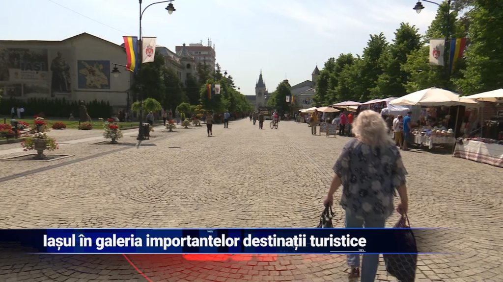 IAŞUL, ÎN GALERIA IMPORTANTELOR DESTINAŢII TURISTICE