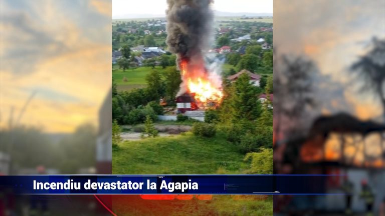 INCENDIU DEVASTATOR LA AGAPIA