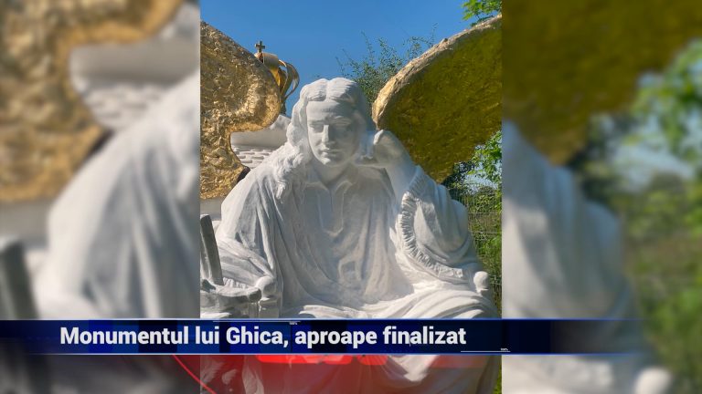 MONUMENTUL LUI GHICA, APROAPE FINALIZAT
