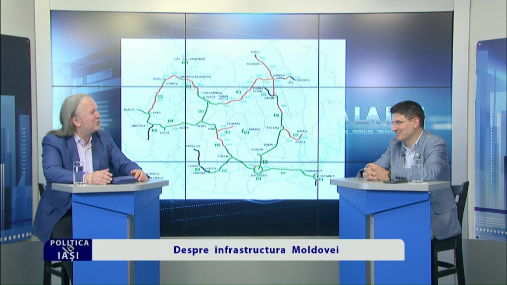 POLITICA LA IAȘI / Despre infrastructura Moldovei