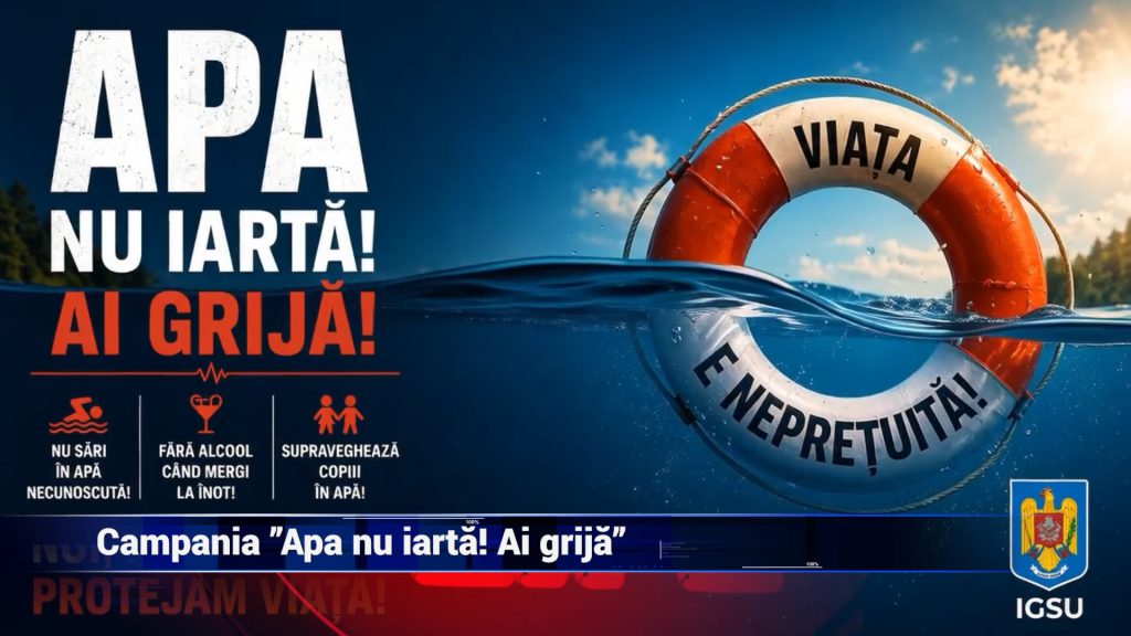 CAMPANIA ”APA NU IARTĂ! AI GRIJĂ!”