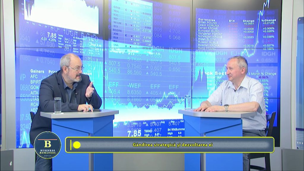 BUSINESS ROMÂNESC / Gândirea strategică și dezvoltarea ei