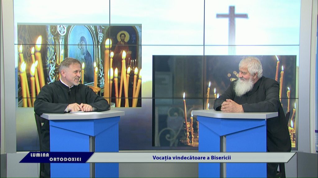 LUMINA ORTODOXIEI / Vocația vindecătoare a Bisericii
