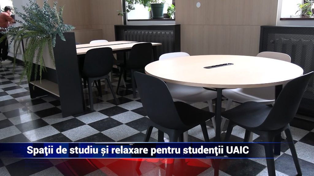 SPAȚII DE STUDIU ȘI RELAXARE PENTRU STUDENȚII UAIC