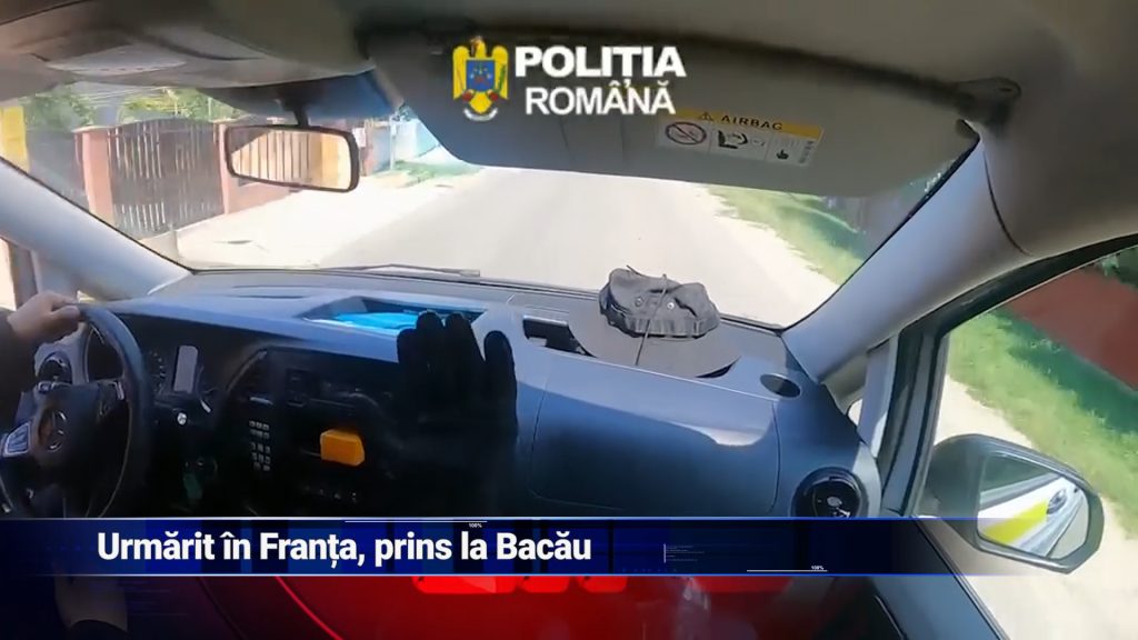 URMĂRIT ÎN FRANŢA, PRINS LA BACĂU