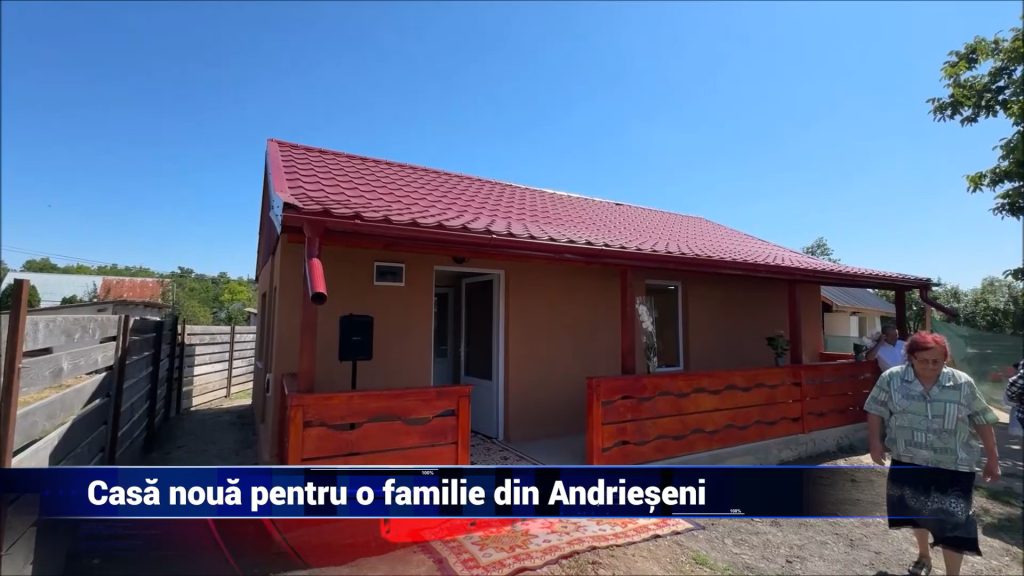 CASĂ NOUĂ PENTRU O FAMILIE DIN ANDRIEȘENI