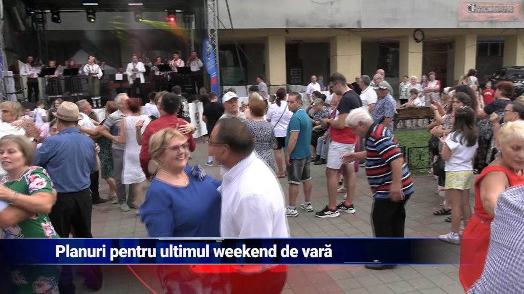 PLANURI PENTRU ULTIMUL WEEKEND DE VARĂ