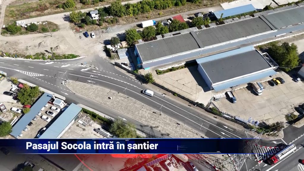PASAJUL SOCOLA INTRĂ ÎN ŞANTIER