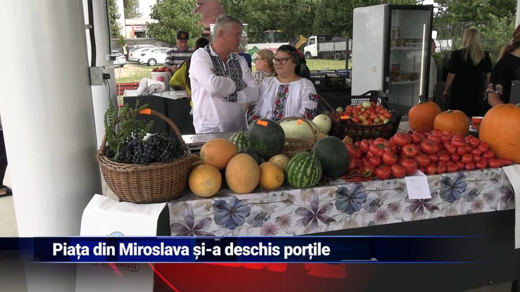 PIAŢA DIN MIROSLAVA ŞI-A DESCHIS PORŢILE